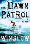The Dawn Patrol by Don Winslow book cover on andreareadsamerica.com