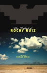The Ballad of Rocky Ruiz by Manuel Ramos book cover
